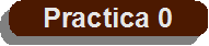 Practica 0