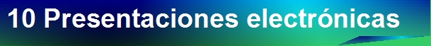 Presentaciones Electr�nicas